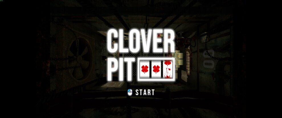 CloverPit Shows How Wrong Luck Can Go